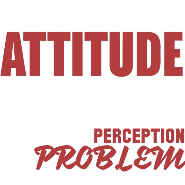 Attitude Problem Perception Thumbnail